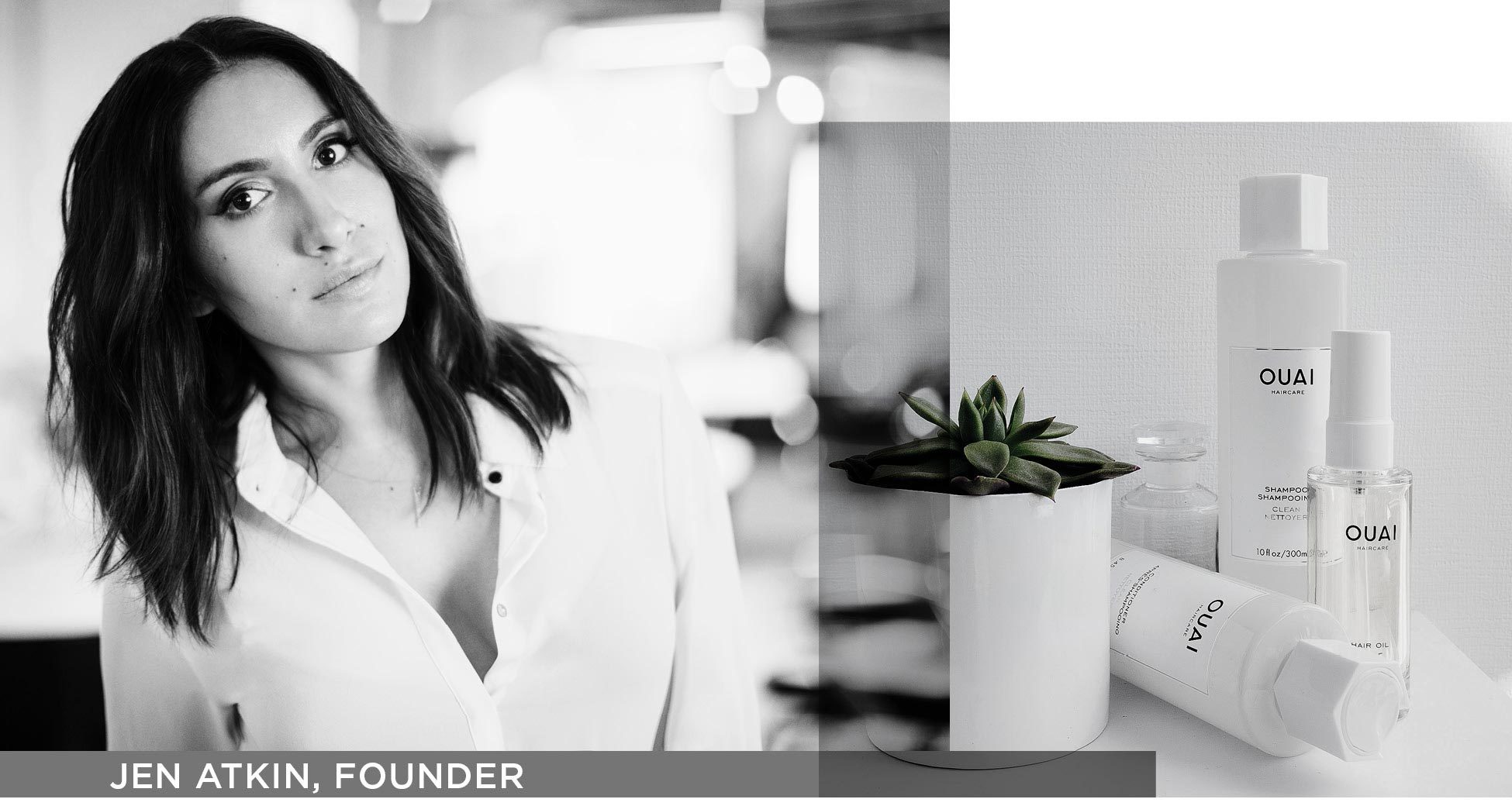 Meet: Jen Atkin von OUAI
