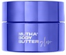 MUTHA™ BODY BUTTER GLOW