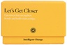 Intelligent Change LETS GET CLOSER